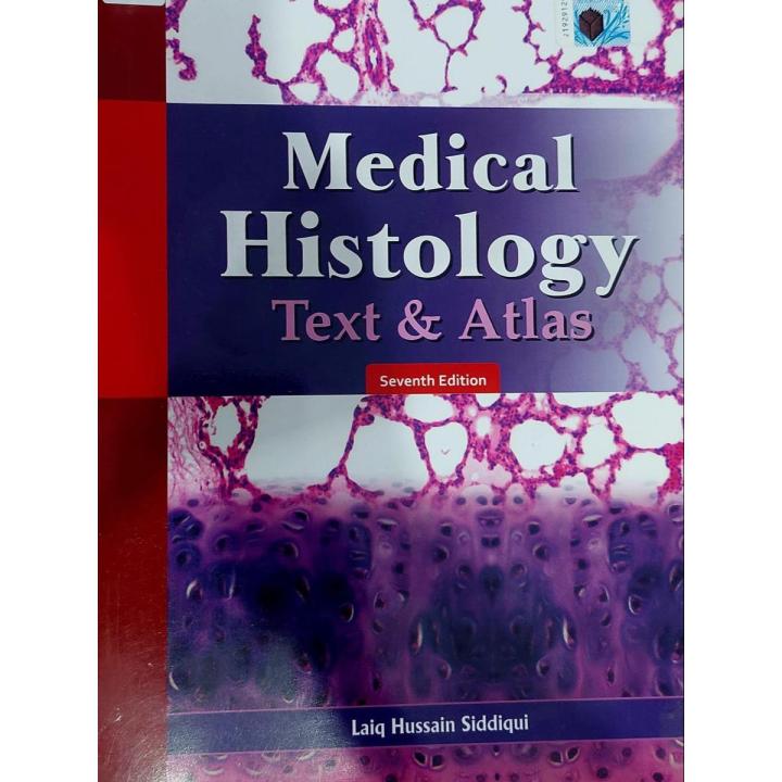 Book Medical Histology By LAIQ HUSSAIN SIDDIQUI