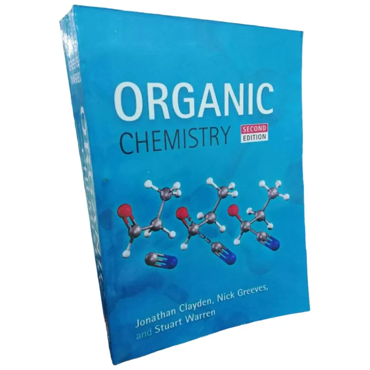 Organic Chemistry 2nd Edition by Jonathan Clayden, Nick Greeves, Stuart Warren