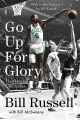 Go Up for Glory by Bill Russell. 