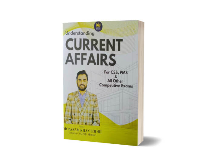 Understanding Current Affairs For Css Pms By Moazzam Khan Lodhi Daraz Pk