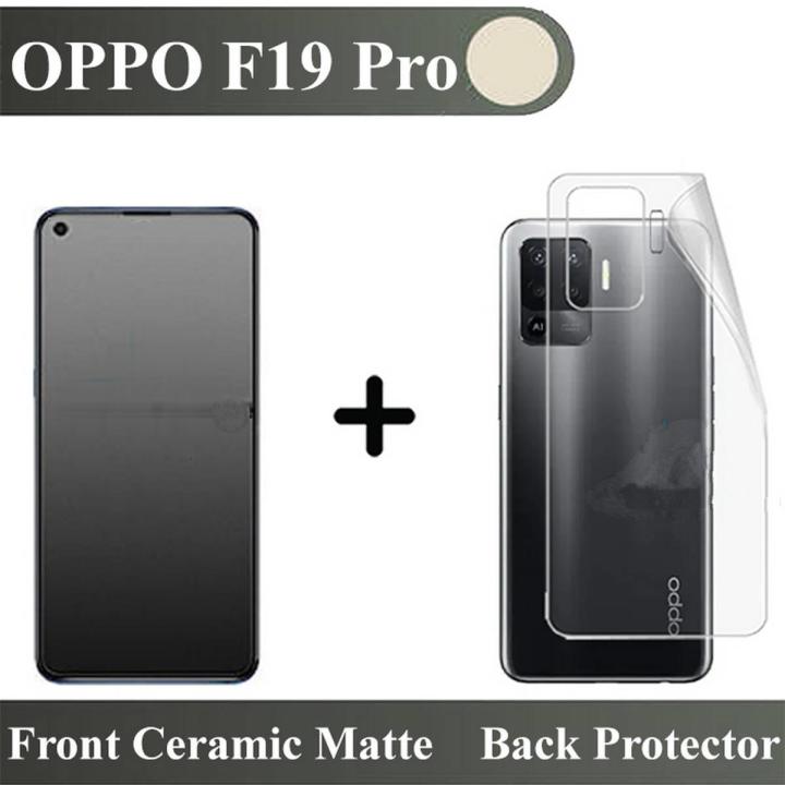 Oppo F19 Pro Ceramic Matte Glass Film Protector Un-breakable Anti-shock 9D 5D 6D 10D 11D 100D 21D Hybrid Film + Back Jelly Protector Soft TPU Hydrogel Film Protection With Sides Coverage For F19 Pro 5G - Transparent