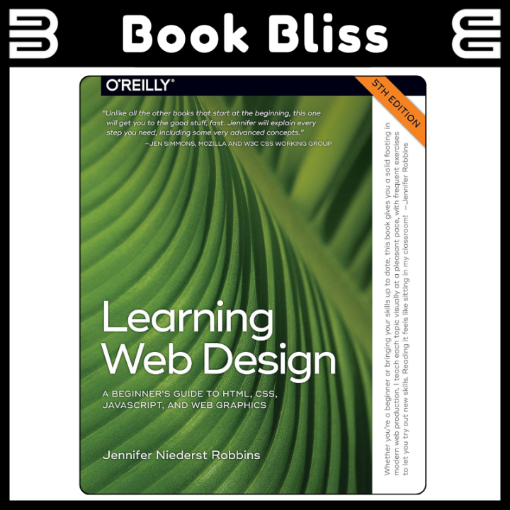 Learning Web Design: A Beginner's Guide to HTML, CSS, JavaScript, and Web Graphics 5th Edition