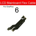 Mainboard Connector Flex Cable For Oneplus 1+ 3 3t 5 5t 6 6t 7 7T Pro X Motherboard LCD Display Flex Ribbon Replacement Parts. 