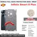 INFINIX SMART 8 PLUS FULL BACK 360 premium Protection Skin Wrap full cover Premium Quality. 
