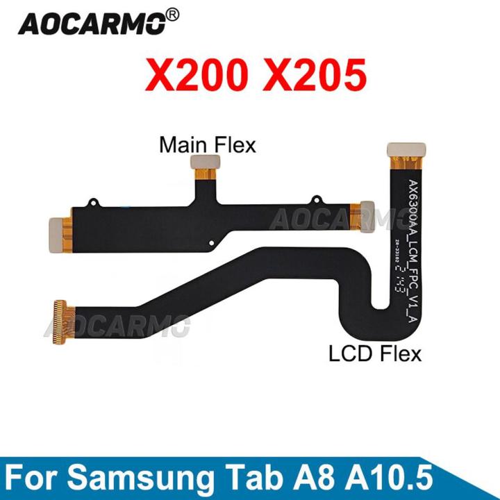 Aocarmo For Samsung Galaxy Tab A8 10.5 SM- X200 X205 LCD Connect Main Board Motherboard Connector Flex Cable Repair Part