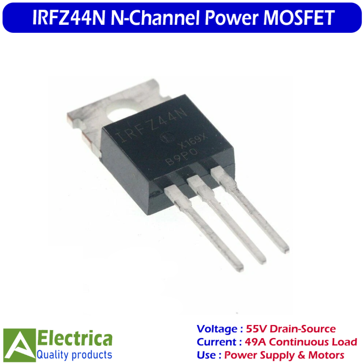 3pcs%20IRFZ44N%20N-Channel%20Power%20MOSFET%20Transistor%20Set%20%7C%20High%20Current%20Fast%20Switching%20MOSFET%20for%20Power%20Supply,%20Motor%20Control,%20Inverter%20&%20DIY%20Electronics%20Projects%20by%20Electrica%20-%20Image%204