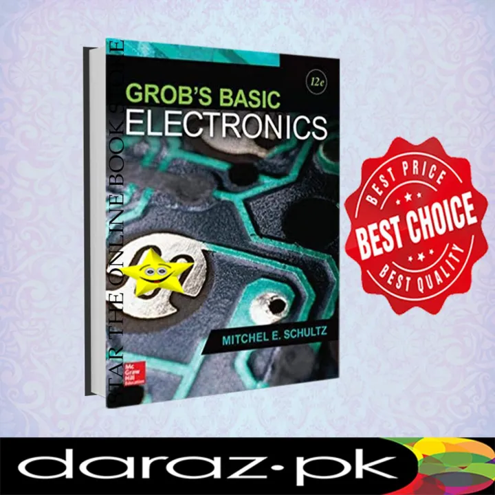 Grob's Basic Electronics 12th Edition by Mitchel Schultz | Daraz.pk