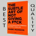 The Subtle Art of Not Giving a F Book by Mark Manson. 