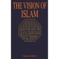 The Vision of Islam Sachiko Murata. 