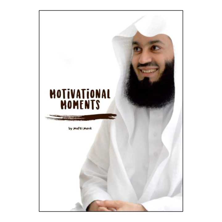 Motivational Moments by Mufti Menk