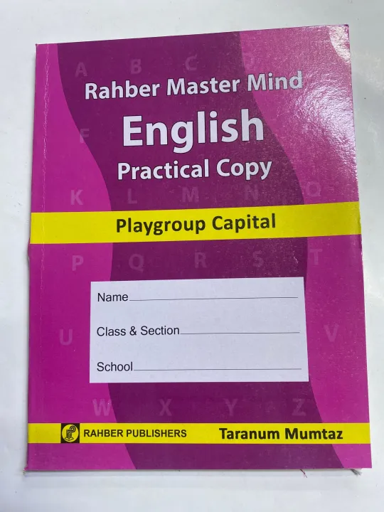 RAHBER MASTER MIND ENGLISH PRACTICAL COPY PLAYGROUND CAPITAL BY RAHBER ...