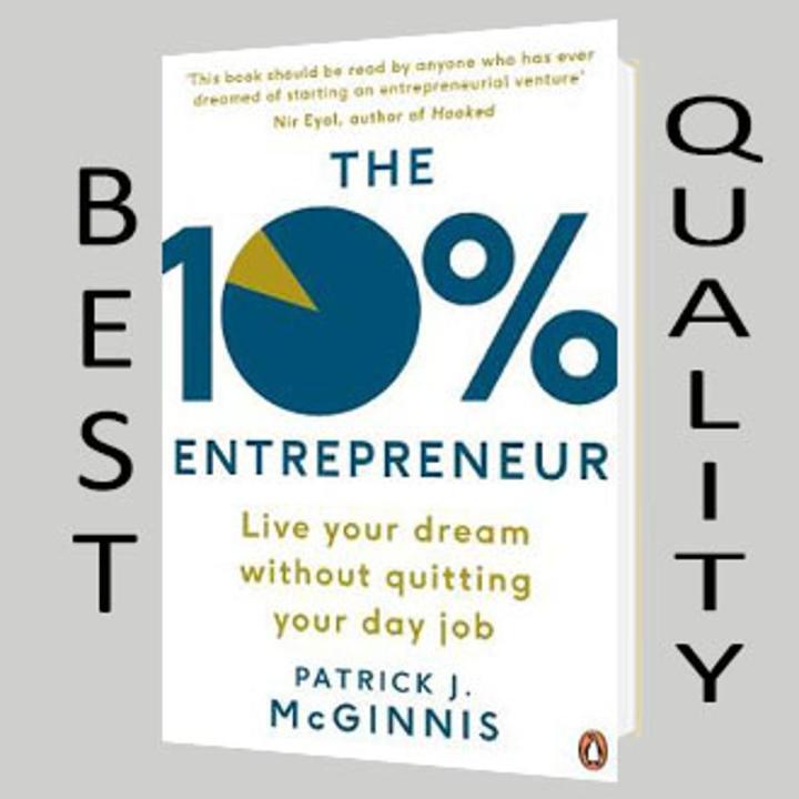 The 10% Entrepreneur by Patrick J. McGinnis