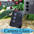 Vivo V27e 3D Camera Glass Tempered Glass Protector Lens Glass 100% Orignal Premium Quality Back  Camera Protector. 