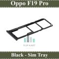 Oppo F19 Pro Replacement SIM Tray Black. 