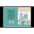 The Adventures of Tom Sawyer by Mark Twain. Children book , Classic , Literature, Teens Book , English Novel, Adventure. 