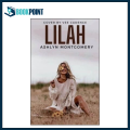 Lilah Ashlyn Montgomery by Karrie A. Pope (Author). 