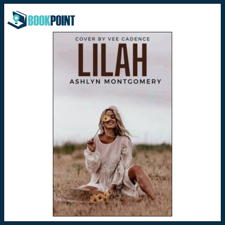 Lilah Ashlyn Montgomery by Karrie A. Pope (Author)
