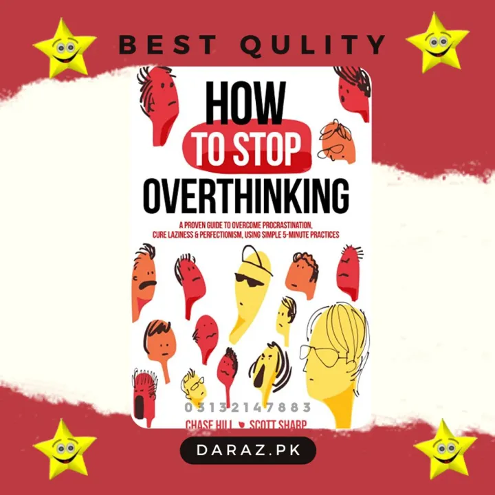 How to Stop Overthinking: The 7-Step Plan to Control and Eliminate ...
