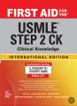 First Aid For The USMLE Step 2 CK Clinical Knowledge. 