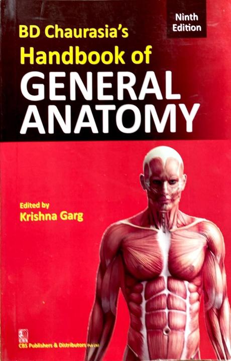 HANDBOOK OF GENERAL ANATOMY BY BD CHAURASIA (8TH EDITION)