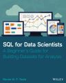 SQL for Data Scientists by Renee M. P. Teate. 