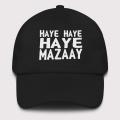 Haye Mazy Cap for Boys and Girls Famous Dialogue by Imran Ashraf. 