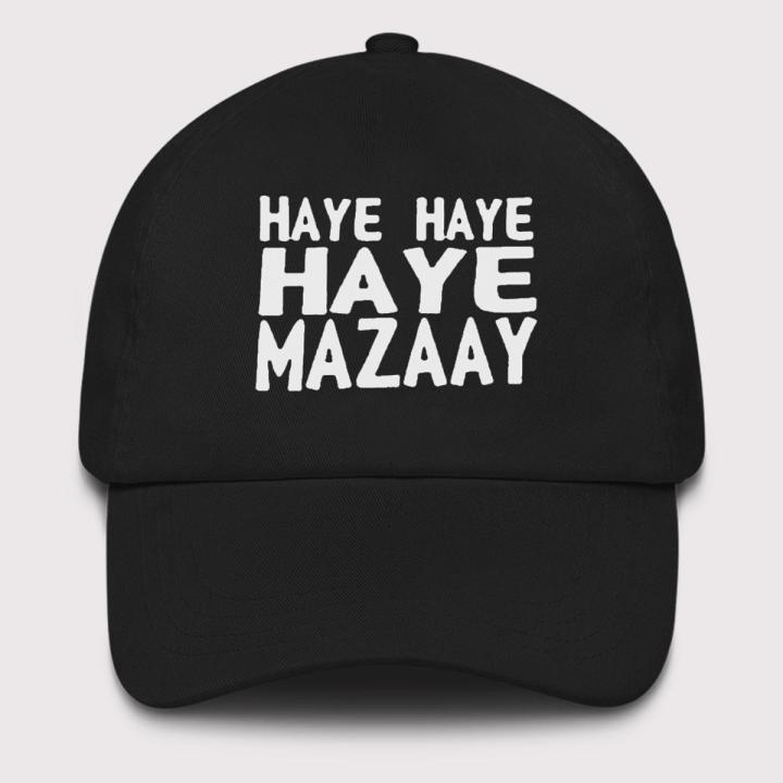 Haye Mazy Cap for Boys and Girls Famous Dialogue by Imran Ashraf