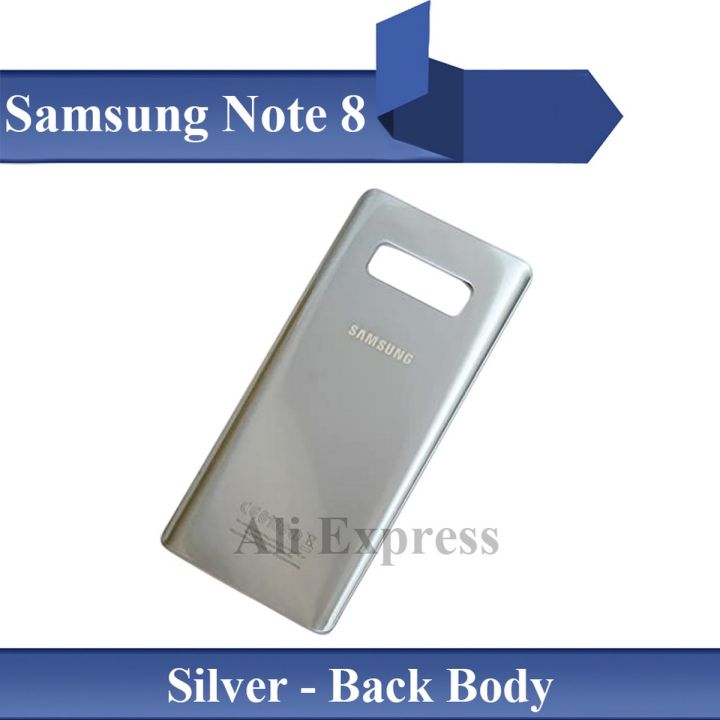 Samsung Galaxy Note 8 Silver Back Casing Premium High Quality Back Door Back Body Casing Housing for Samsung Galaxy Note 8
