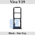 Vivo V19 SIM Tray Sim Jacket Sim Slot Sim Door For Vivo V19 - Black. 