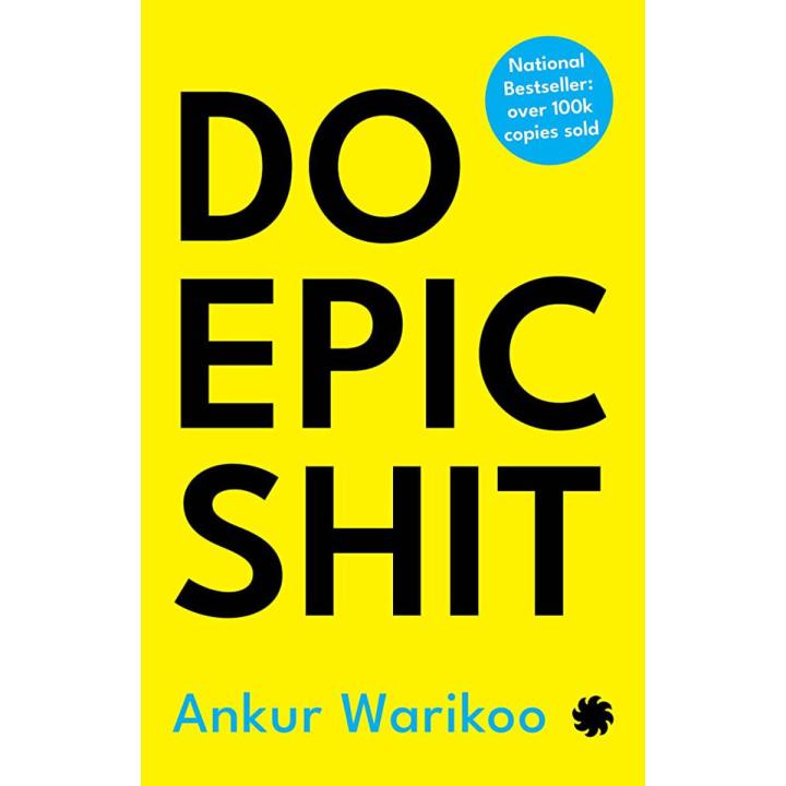 Do Epic Shit by Ankur Warikoo Book (Dua's Collections)