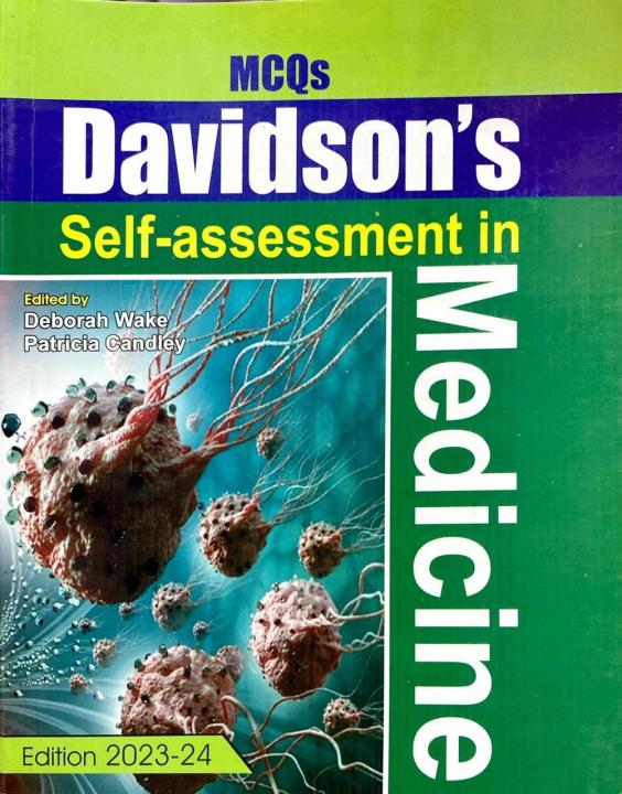 DAVIDSON’S SELF-ASSESSMENT IN MEDICINE (DAVIDSON MCQ’S)