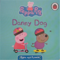 Peppa Pig: Danny Dog By ladybird uk. 