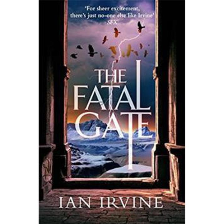 The Fatal Gate By ian irvine