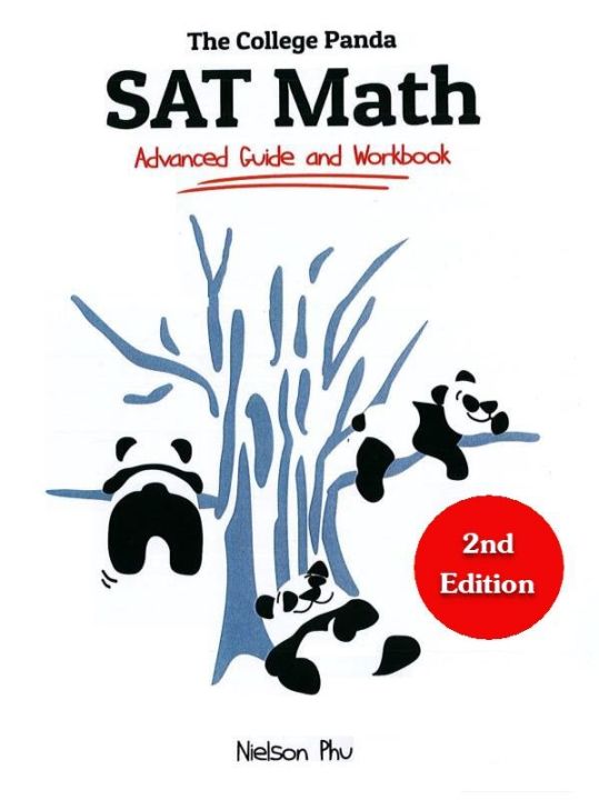 The College Panda's SAT Math: Advanced Guide and Workbook 2nd Edition