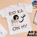 Eid Ka Seen On Hai Beautifull Kids T-ShirtBaby Shirts Eid ul adha shirts Eid T-Shirt. 
