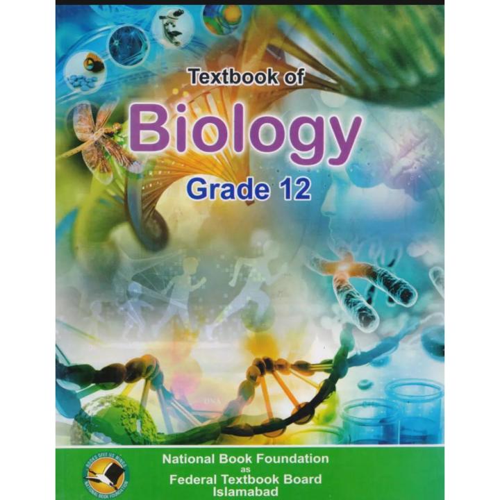 Text Book of Biology Grade 12 National Book Foundation as Federal Textbook Board Islamabad