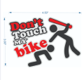 dont touch my bikes sticker for alll bikes reflective stickers, 100% waterproof. 