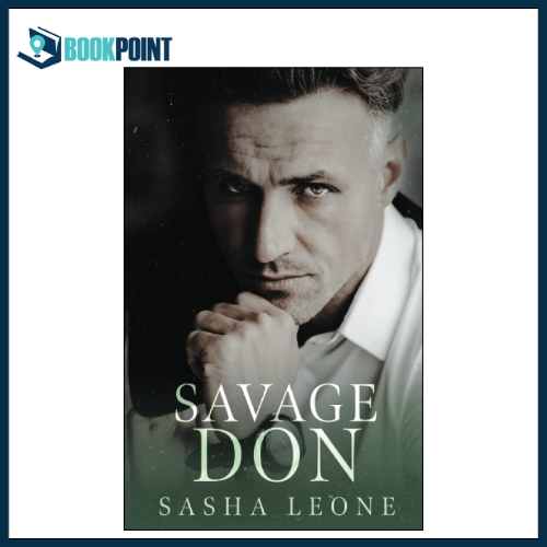 Savage Don by Sasha Leone (Author) | Dark Romance, Mafia Romance & Contemporary Fiction Book | Paperback | Premium Quality