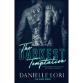 The Darkest Temptation (Made, #3) by Danielle Lori. 