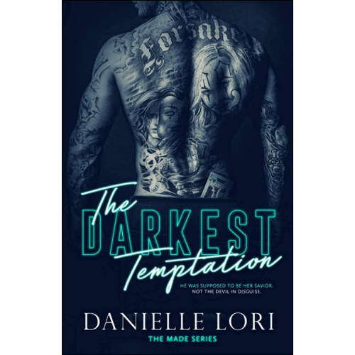The Darkest Temptation (Made, #3) by Danielle Lori