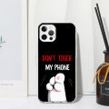 Do Not Dont Touch My Phone Phone Case For Iphone 16 15 14 13 Pro Max 12 Mini 11 X Xr Xs 7 Plus 8 + Se 2020 Art Fundas Back Cover. 
