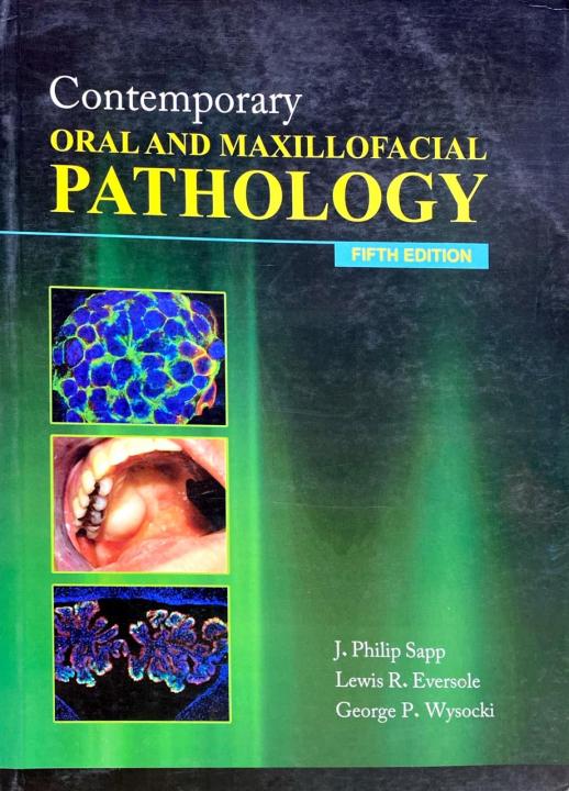 Contemporary Oral And Maxillofacial Pathology 4th edition