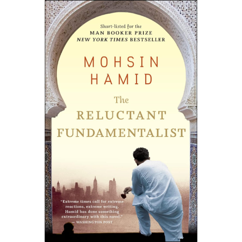 The Reluctant Fundamentalist by Mohsin Hamid (Author)