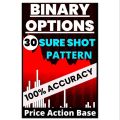 Binary Options 30 Sure Shot Patterns 100% Accuracy Price Action Based Trading Book | Trading Strategy Quotex. 