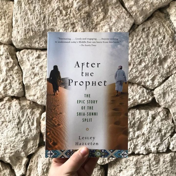 After the Prophet: The Epic Story of the Shia-Sunni Split in Islam Book by Lesley Hazleton