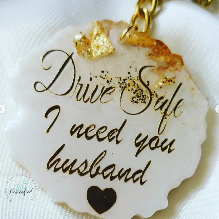 Drive%20safe%20i%20need%20you%20husband%20-%20keychain%20-resin%20keychain%20with%20custom%20text-%20golden%20and%20silver%20shades%20available%20-%201.5%20inch%20size-%20best%20gift%20for%20male%20-%20Image%203