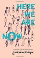 Here We Are Now by Jasmine Warga (Author). 