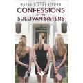 Liberty Books | Confessions Of The Sullivan Sisters by Natalie Standiford. 