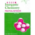 Azeem Inorganic Chemistry Practical Notebook For B.S and B.Sc (Hons) Student By Prof. Ghulam Rasool Chaudhary. 