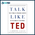Talk Like TED by Carmine Gallo (Author). 